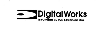 DIGITAL WORKS THE COMPLETE CD-ROM & MULTIMEDIA STORE