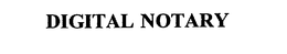 DIGITAL NOTARY