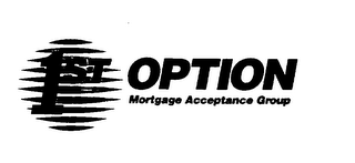 1ST OPTION MORTGAGE ACCEPTANCE GROUP