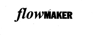 FLOWMAKER