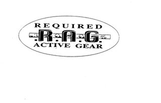 REQUIRED RAG ACTIVE GEAR