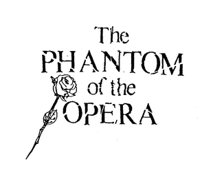 THE PHANTOM OF THE OPERA