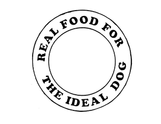 REAL FOOD FOR THE IDEAL DOG