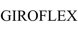 GIROFLEX