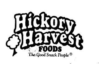 HICKORY HARVEST FOODS THE GOOD SNACK PEOPLE