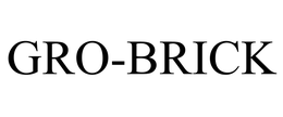 GRO-BRICK