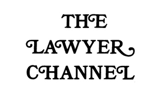 THE LAWYER CHANNEL