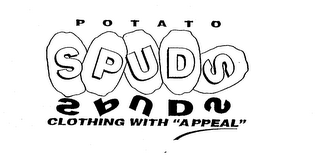 POTATO SPUDS CLOTHING WITH "APPEAL"