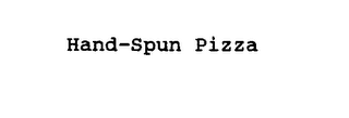 HAND-SPUN PIZZA