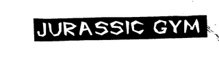JURASSIC GYM
