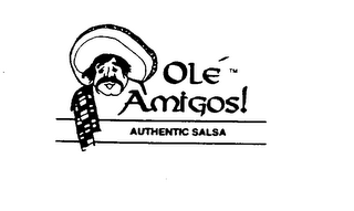 OLE' AMIGOS! AUTHENTIC SALSA