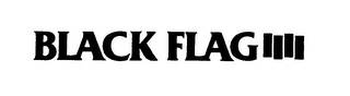 BLACK FLAG