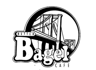 BETTER BAGEL CAFE