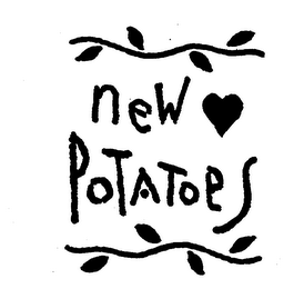 NEW POTATOES