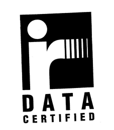 IR DATA CERTIFIED