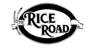 THE RICE ROAD