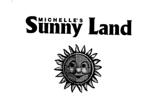 MICHELLE'S SUNNY LAND