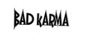 BAD KARMA