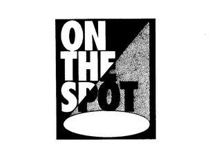 ON THE SPOT