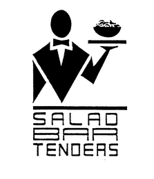 SALAD BAR TENDERS