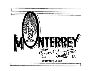 MONTERREY CERVECERIA CUAUHTEMOC S.A. MONTERREY, MEXICO