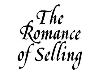 THE ROMANCE OF SELLING