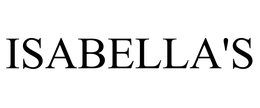 ISABELLA'S