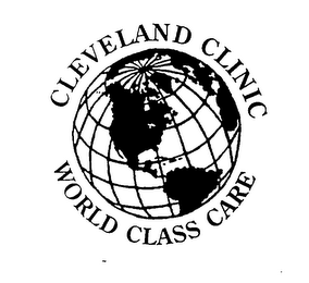 CLEVELAND CLINIC WORLD CLASS CARE