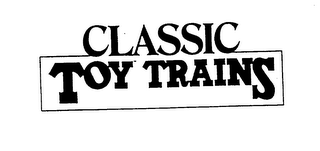 CLASSIC TOY TRAINS