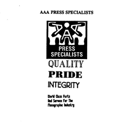 AAA PRESS SPECIALISTS QUALITY PRIDE INTEGRITY