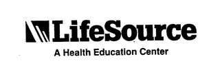 LIFESOURCE A HEALTH EDUCATION CENTER