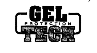 GEL PROTECTION TECH