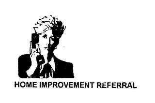 HOME IMPROVEMENT REFERRAL