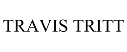 TRAVIS TRITT