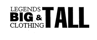 LEGENDS BIG & TALL CLOTHING