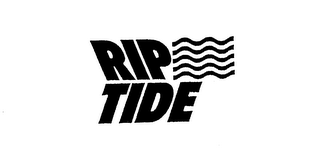 RIP TIDE