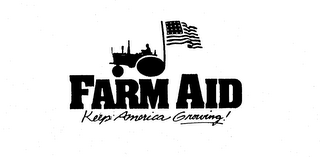 FARM AID KEEP AMERICA GROWING!