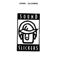 SOUND SLICKERS