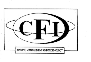 CFI LINKING MANAGEMENT AND TECHNOLOGY