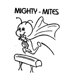 MIGHTY - MITES