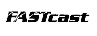 FASTCAST