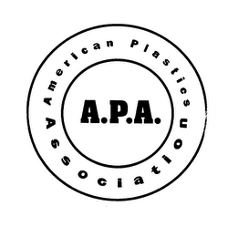 A.P.A. AMERICAN PLASTICS ASSOCIATION