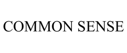 COMMON SENSE
