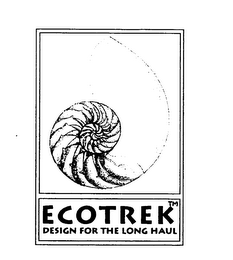 ECOTREK DESIGN FOR THE LONG HAUL