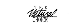 THE NATURAL CHOICE