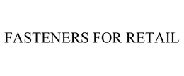FASTENERS FOR RETAIL, INC.
