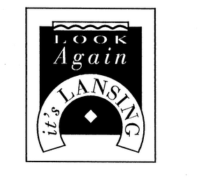 LOOK AGAIN IT'S LANSING