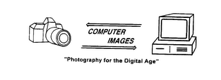 COMPUTER IMAGES "PHOTOGRAPHY FOR THE DIGITAL AGE"