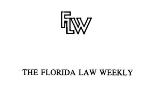 FLW THE FLORIDA LAW WEEKLY