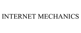 INTERNET MECHANICS